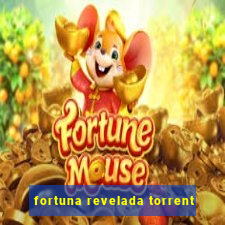 fortuna revelada torrent